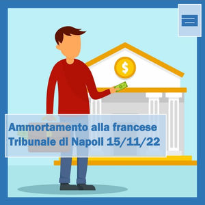 Tribunale di Napoli e Ammortamento alla francese