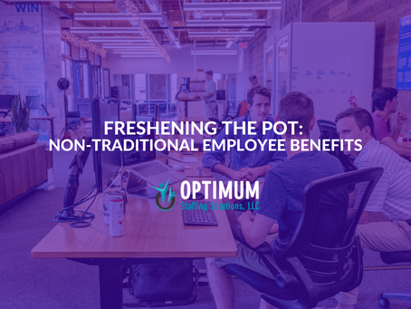 Freshening the Pot: Non-Traditional Employee Benefits