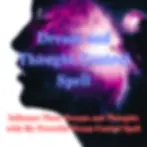 Dream and Thought Control Spell | Influence Dreams & Subconscious 