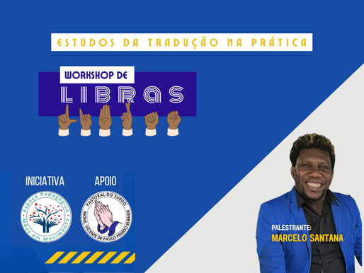 Pastoral do Surdo promove workshop sobre “Implicações de questões linguísticas na interpretação para a Libras”