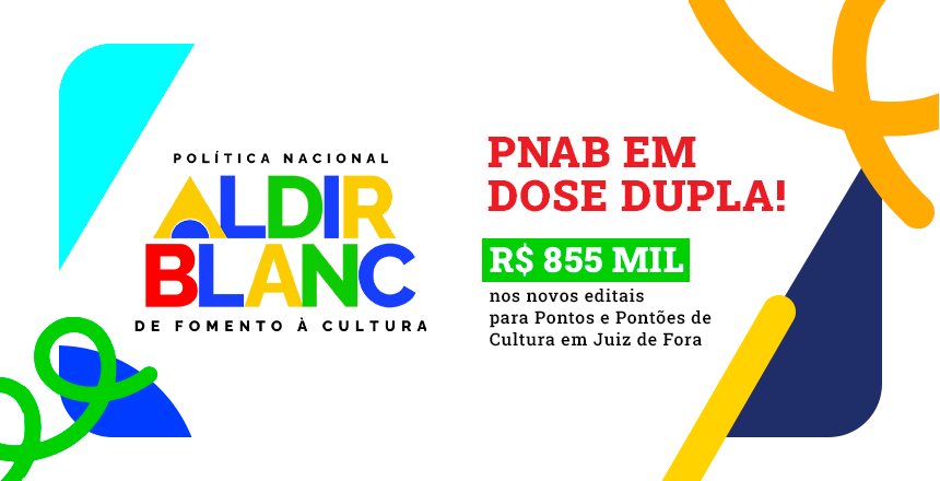 PNAB: Prefeitura lança editais com investimento total de R$ 855 mil para fortalecer a Cultura Viva
