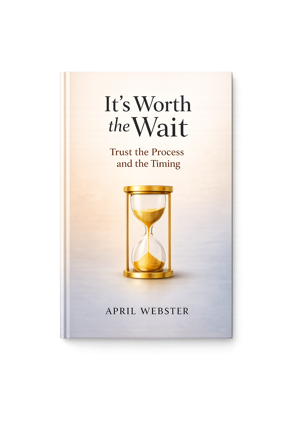 It’s Worth TheWait