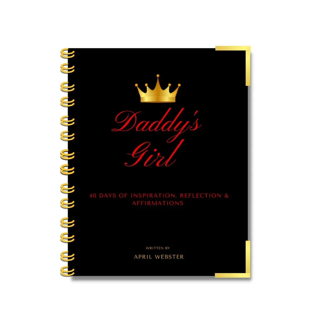 Daddy's Girl - 40 Days of Inspiration, Reflection, and Affirmations