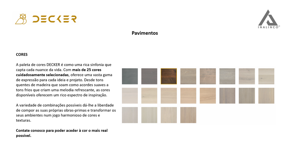 Ampla gama de cor no pavimento...