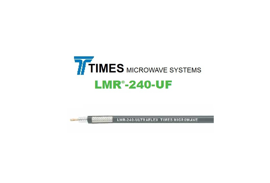 LMR-240 Ultra Flex - Times Microwave - Bulk - Priced by the foot