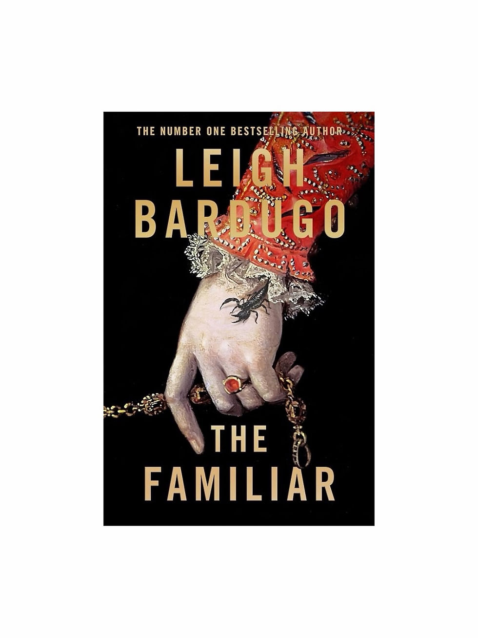 Book cover: The Familiar by Leigh Bardugo, featuring a jeweled hand.