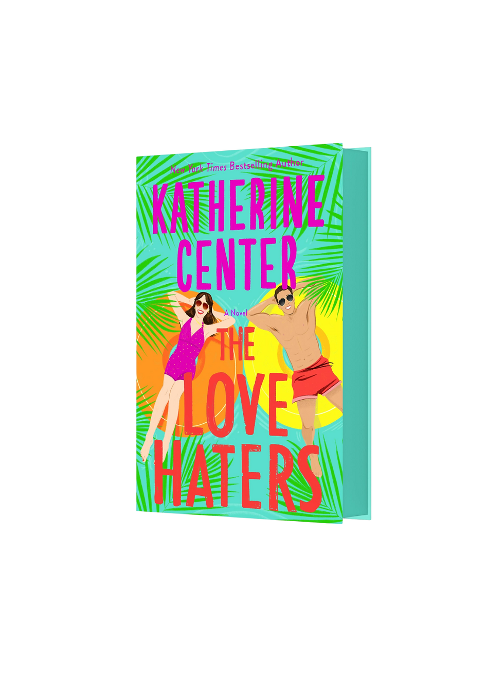 Book cover: The Love Haters by Katherine Center