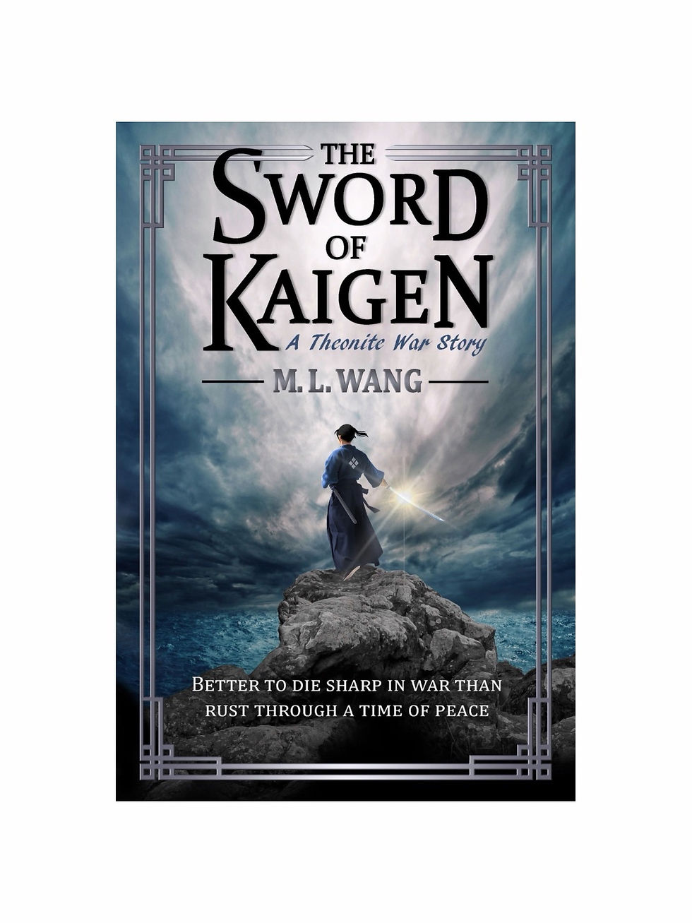 Book cover: The Sword of Kaigen by M.L. Wang, lone warrior on rock