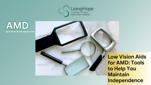 Low Vision Aids for Age-Related Macular Degeneration (AMD): Tools That Help You Stay Independent