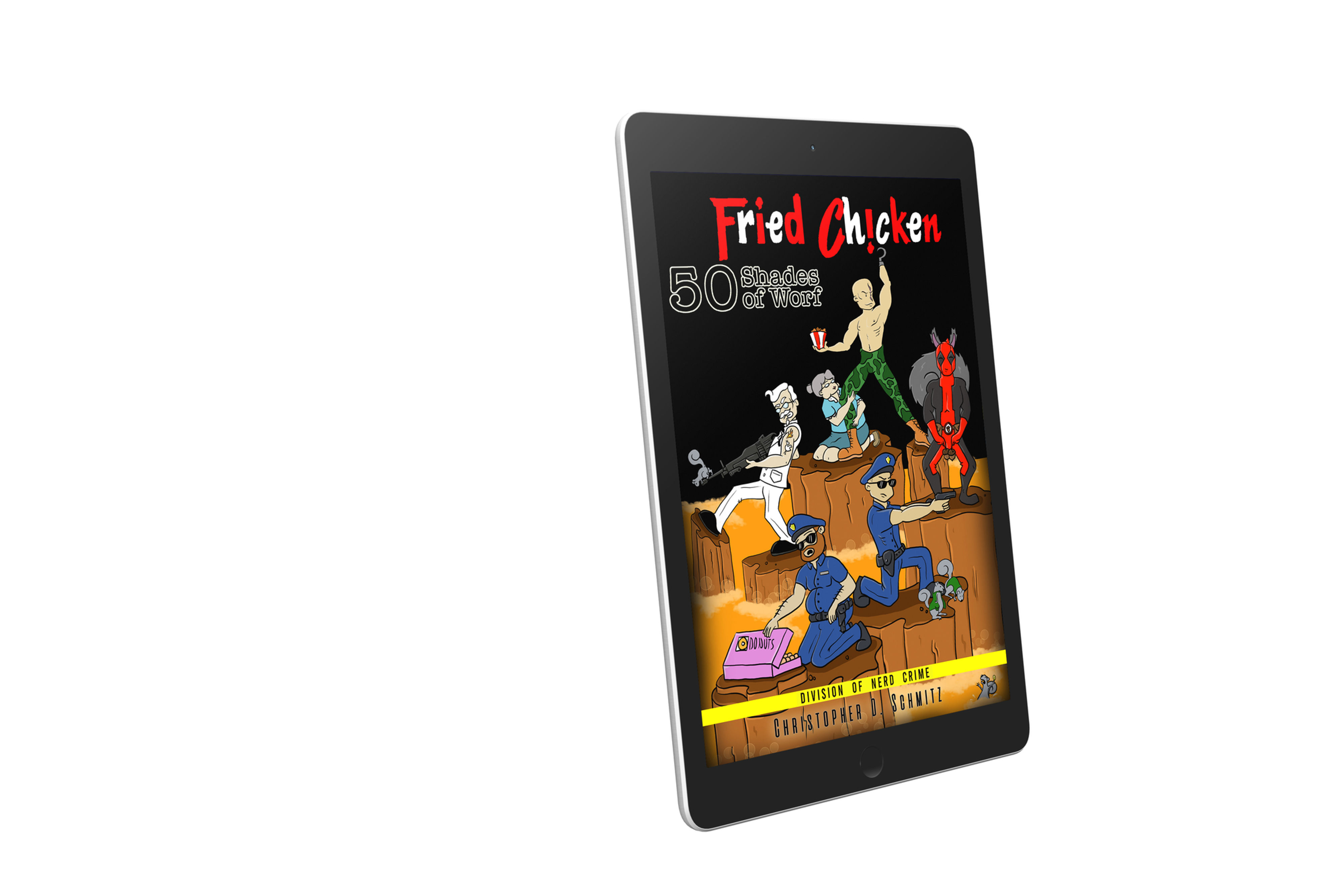 Fried Ch!cken (Division of Nerd Crime 3) ebook