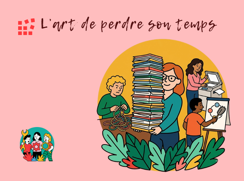 l'art de perdre son temps