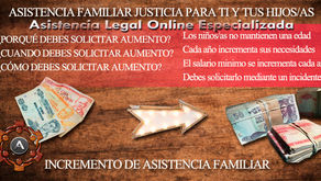 Asistencia familiar justicia para ti y tus hijos/as Incremento