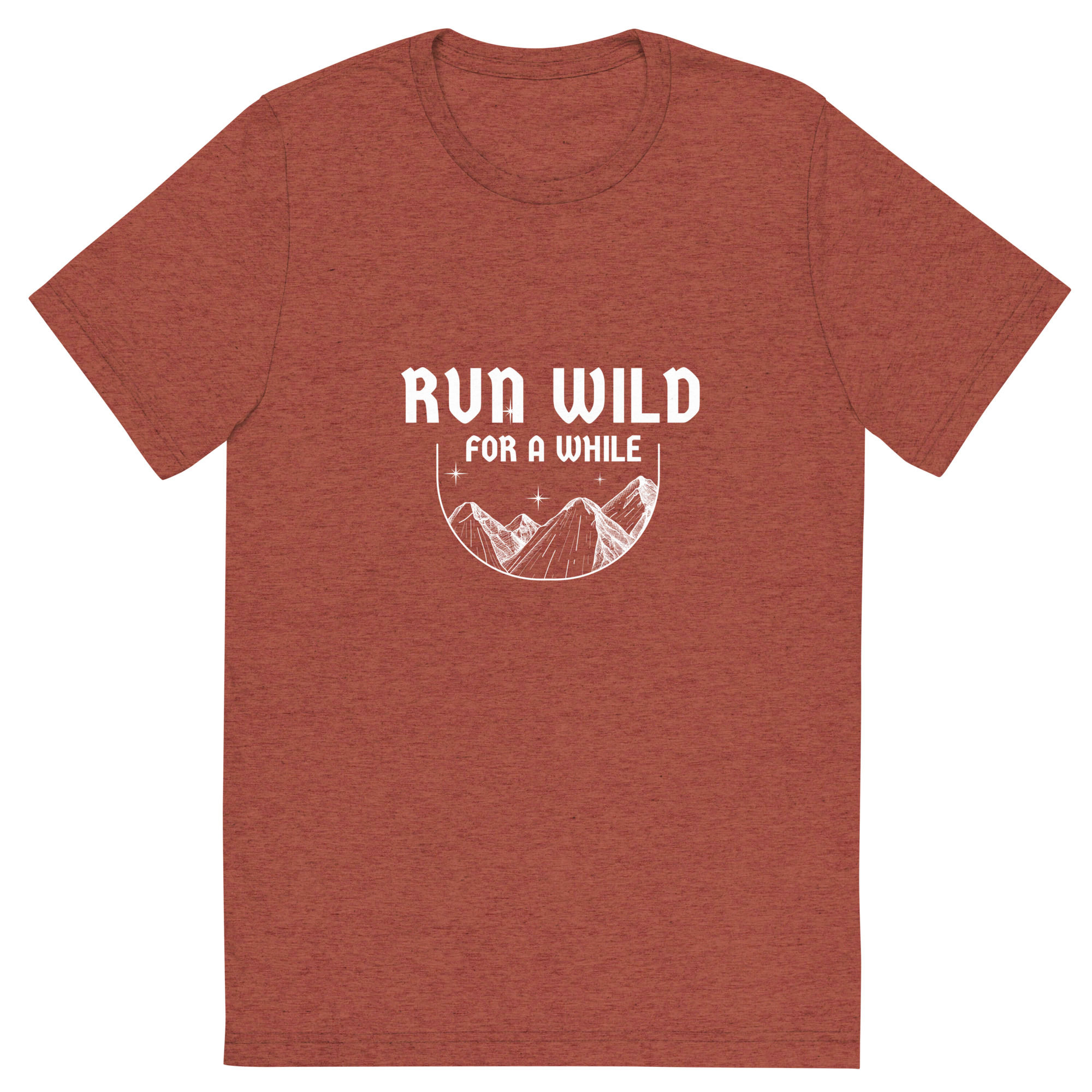 "Run Wild for a While" Short sleeve t-shirt