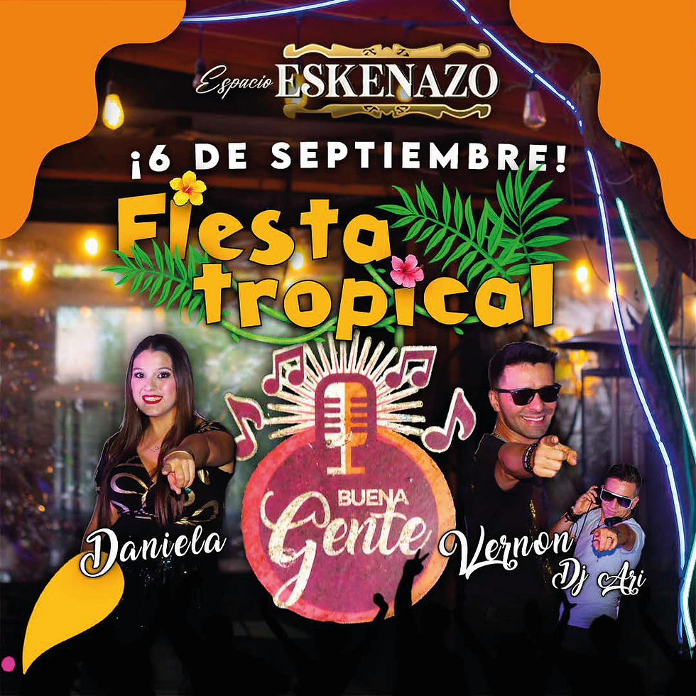 FIESTA TROPICAL ESKENAZO | BANDA BUENA GENTE 