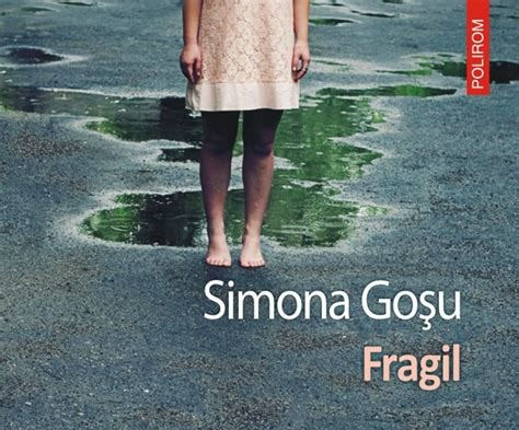 „Fragil” de Simona Goșu - despre copilărie
