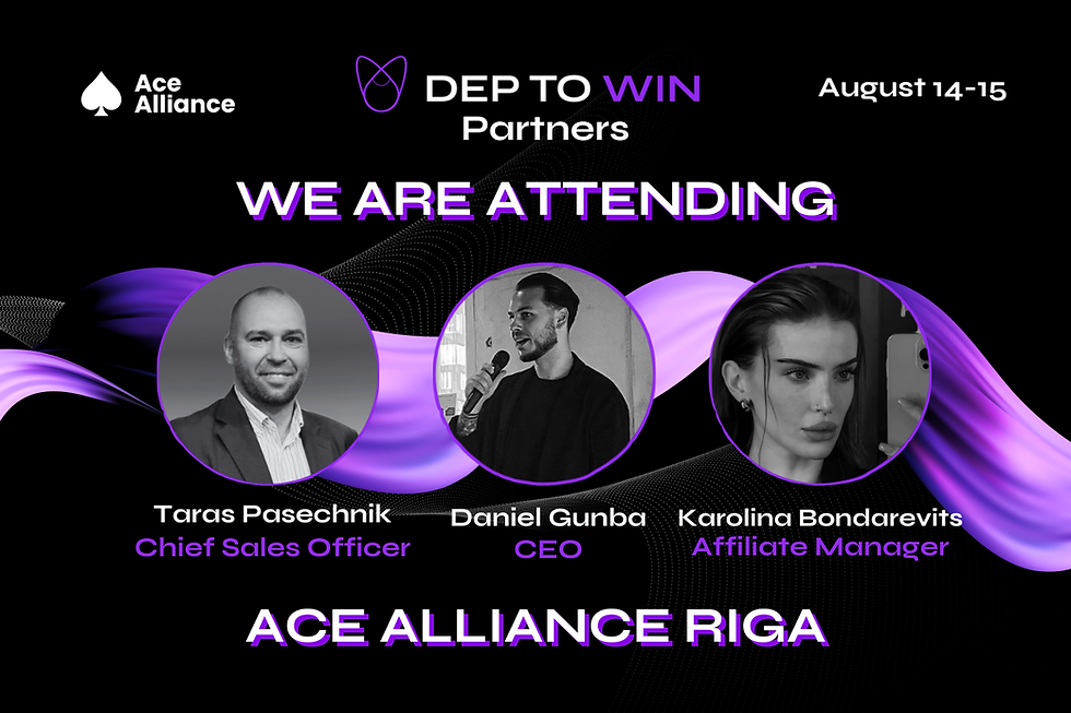 DepToWinPartners at Ace Alliance Riga 2025 – iGaming Affiliate Marketing