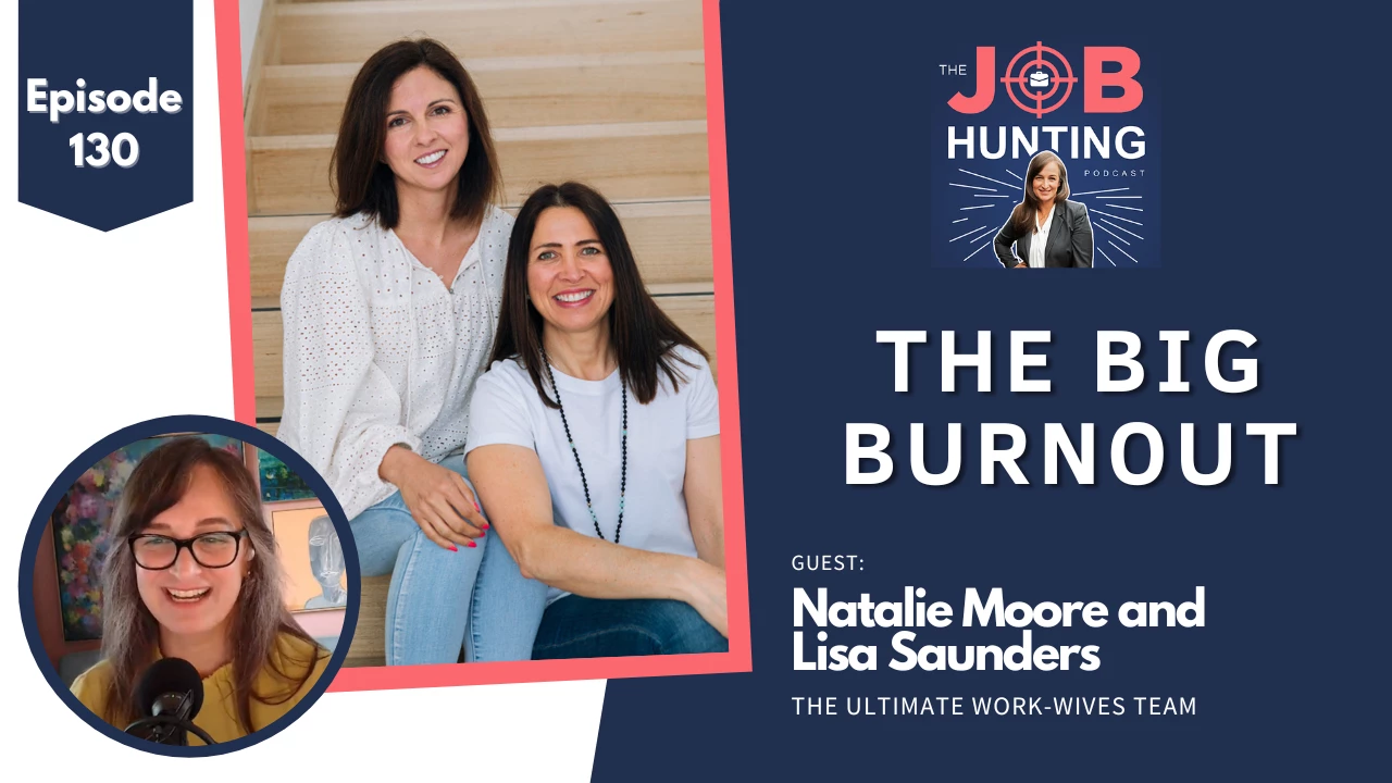 Episode 130 - Post-Pandemic stress and other factor affecting your wellbeing at work - with Natalie Moore and Lisa Saunders