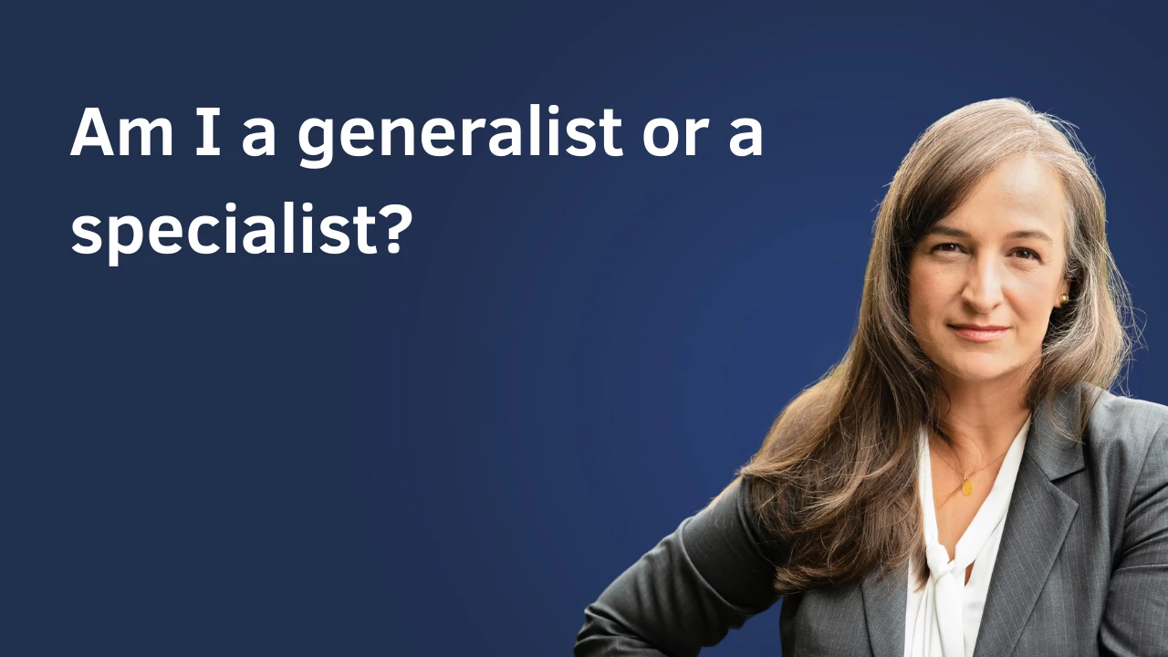 Episode 118 - Generalist or Specialist: chances are, you may be misusing the labels! 