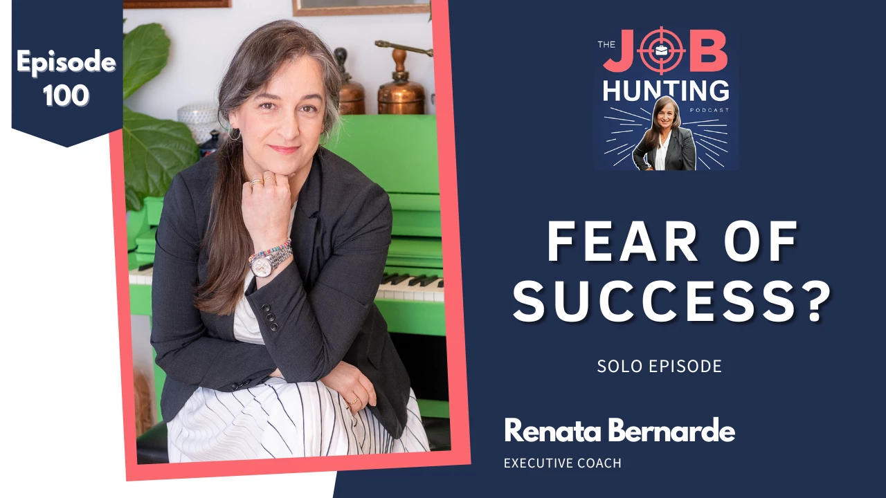 Episode 100 - Fear of success: Why it happens and how to overcome it