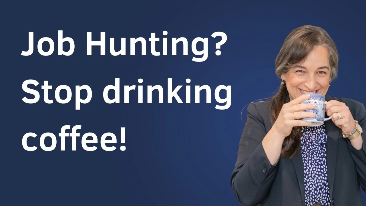 Episode 107 - Job-hunting without coffee: 3 reasons why you should try it for a while