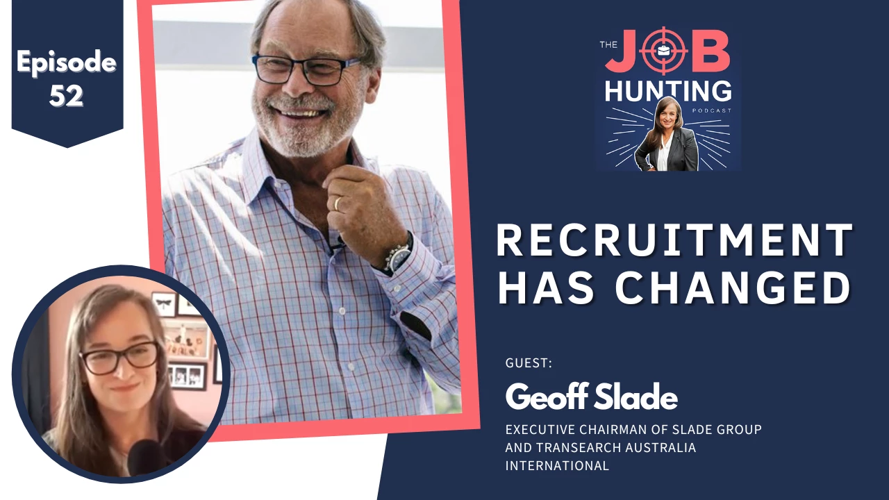 Episode 52 - Has COVID-19 derailed your career? Interview with recruitment expert Geoff Slade