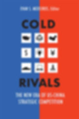 Cold Rivals: The News Era of Strategic Competition