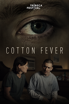 Cotton Fever Poster.png