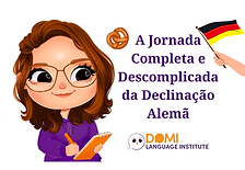 A Jornada Completa e Descomplicada da Declinação Alemã.png