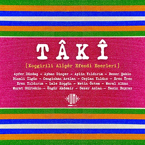 TÂKÎ - Koçgirili Alîşêr Efendi Eserleri