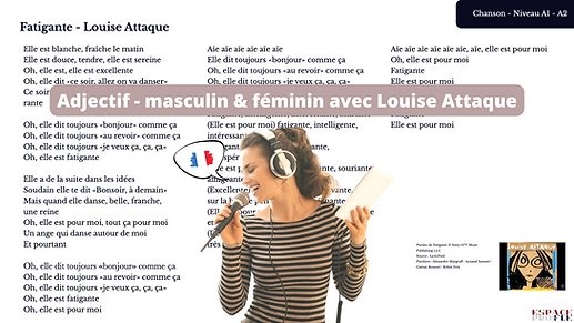Le féminin de l'adjectif : "Fatigante" - Louise Attaque (A1-A2)