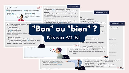 "Bon" ou "bien" ? Niveau A2-B1