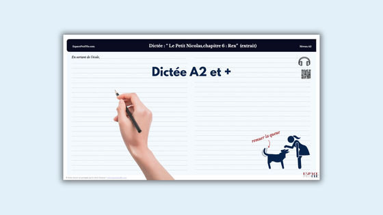 Dictée - Le Petit Nicolas -  Rex A2
