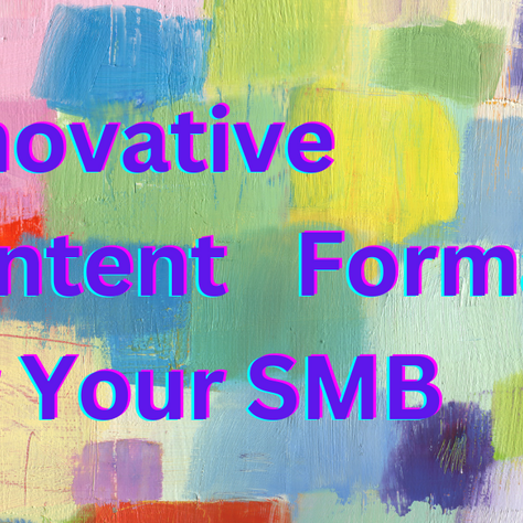 Beyond the Blog Post: 7 Innovative Content Formats Your SMB Should Be Using (Quizzes, Videos, & More)