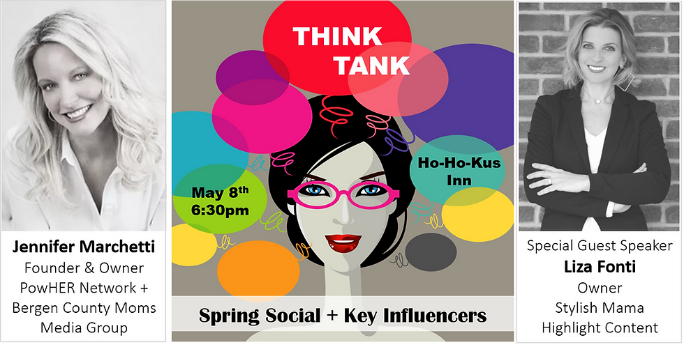 PowHER Network Event | Think Tank : Spring Social + Key Influencers, Bergen County Moms