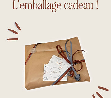 Un bel emballage cadeau !