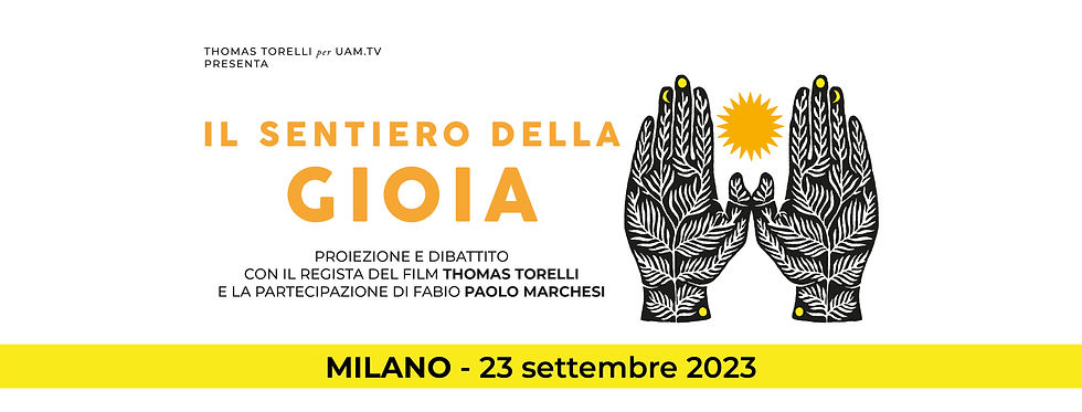 Proiezione del film "Il sentiero della gioia" e dibattito con il regista Thomas Torelli e Fabio Marchesi