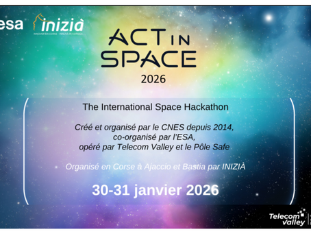 ActInSpace fait son retour à Ajaccio pour 24h d’innovation spatiale