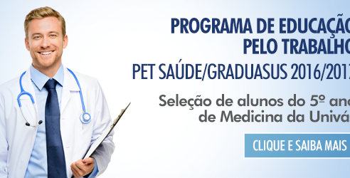 Edital de Seleção no 01 /2016.
Seleção de Alunos do 5º ano do curso de Medicina da Univás para parti