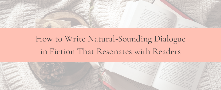 A book lies open on a cosy blanket next to a plate with a cup of hot chocolate and a cookie. A strip across the middle reads: How to Write Natural-Sounding Dialogue in Fiction that Resonates with Readers