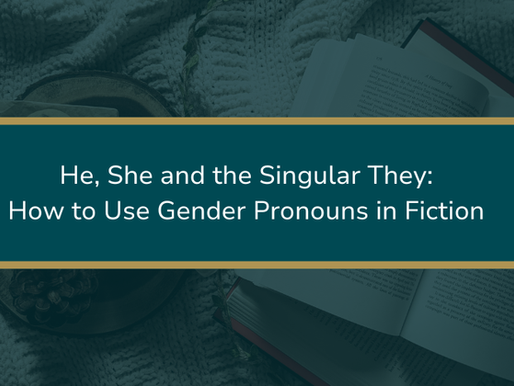 A book lies open on a knitted blanket. A hot drink and a cookie sit next to it. A box in the centre reads: He, She and the Singular They: How to Use Gender Pronouns in Fiction