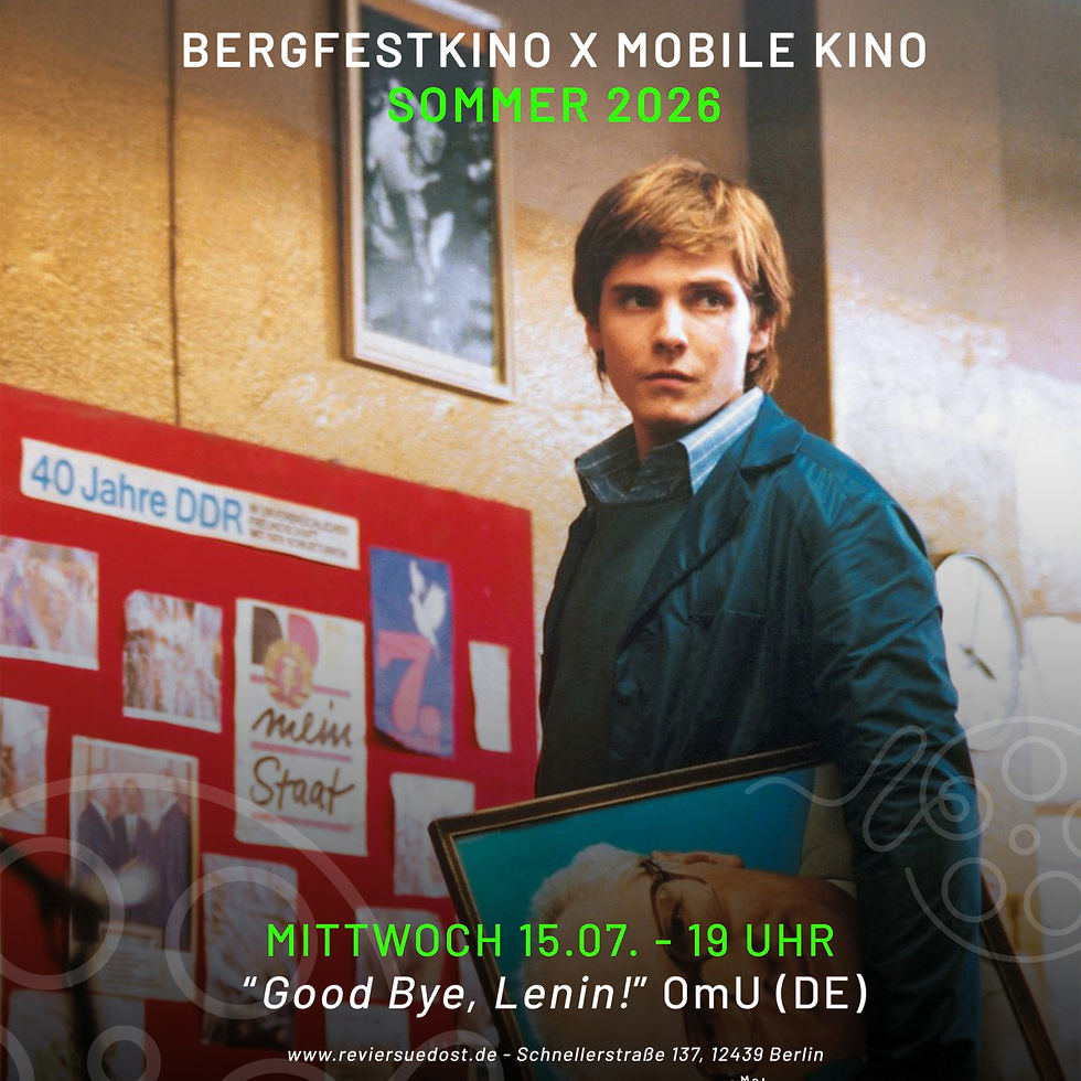 BERGFESTKINO X MOBILE KINO: „Good Bye, Lenin!“