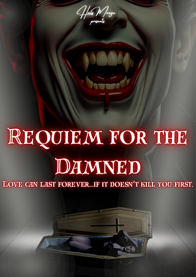 Requiem for the Damned Poster: a Gothic Vaudeville Jukebox Musical by Haus Mirage