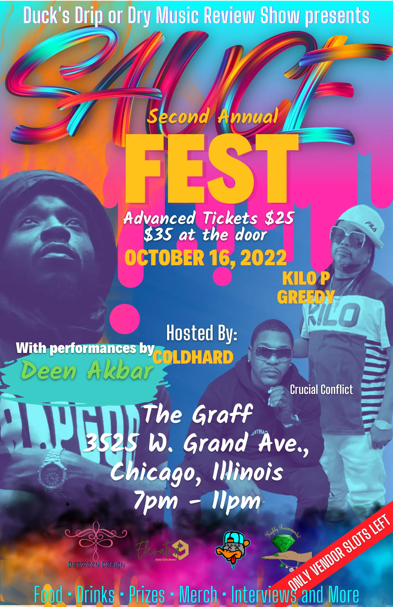 Deen Akbar Live @Sauce Festival Hosted by Coldhard
