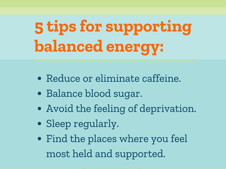 5 Tips for Supporting Balanced Energy
