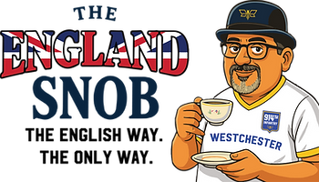 Cartoon illustration of the England Snob character wearing a Westchester jersey and cap, holding a teacup and saucer, with bold “The England Snob” text in red, white, and blue behind him.