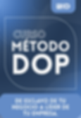 portada curso de método dop: De esclavo de tu negocio a lider de tu empresa