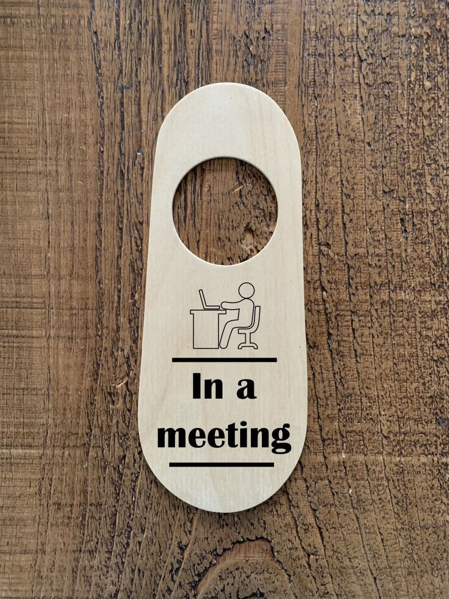 Thumbnail: Home Office Wooden Door Sign. In a Meeting, Do Not Disturb, Working from Home