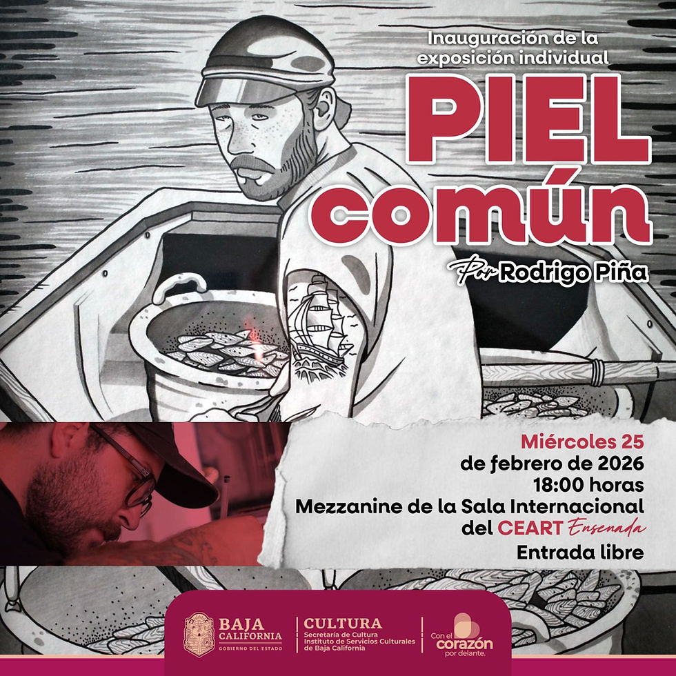 CEART ENSENADA INAUGURARÁ EXPOSICIONES SIMULTÁNEAS EN LA SALA INTERNACIONAL