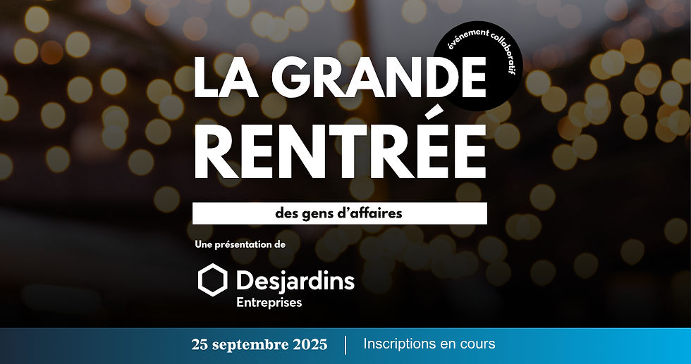 La Grande Rentrée des Gens d'Affaires