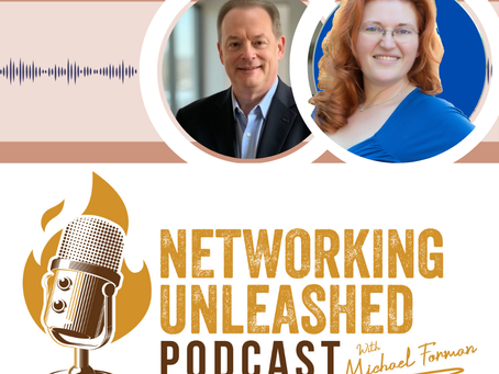 Networking Unleashed: Building Profitable Connections. An Interview with Shauna the Tax Goddess and Michael A Forman